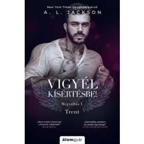 VIGYÉL KÍSÉRTÉSBE! - MEGVÁLTÁS 1. TRENT