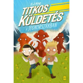 TITKOS KÜLDETÉS A JÉGKORSZAKBAN