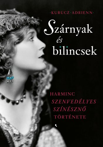SZÁRNYAK ÉS BILINCSEK