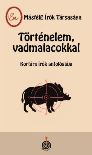 TÖRTÉNELEM, VADMALACOKKAL