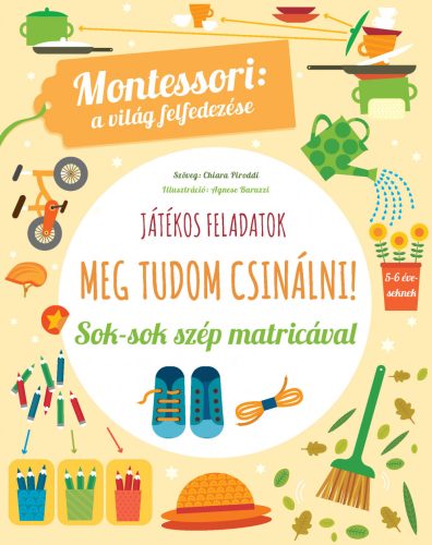 MEG TUDOM CSINÁLNI! SOK-SOK SZÉP MATRICÁVAL - JÁTÉKOS FELADATOK (MONTESSORI: A V