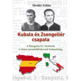 KUBALA ÉS ZSENGELLÉR CSAPATA