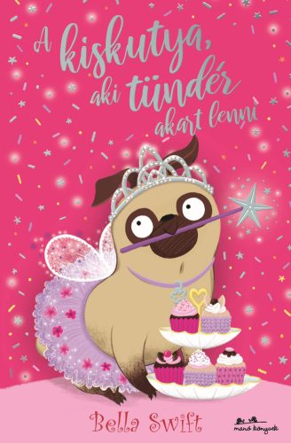 A KISKUTYA, AKI TÜNDÉR AKART LENNI