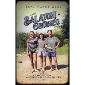 BALATONI ÖRÖKSÉG