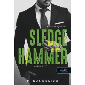 SLEDGEHAMMER - KŐTÖRŐ (SZERETNI NEHÉZ 2.)