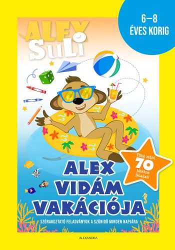 ALEX SULI - ALEX VIDÁM VAKÁCIÓJA (6-8 ÉVES KORIG)