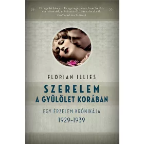SZERELEM A GYŰLÖLET KORÁBAN