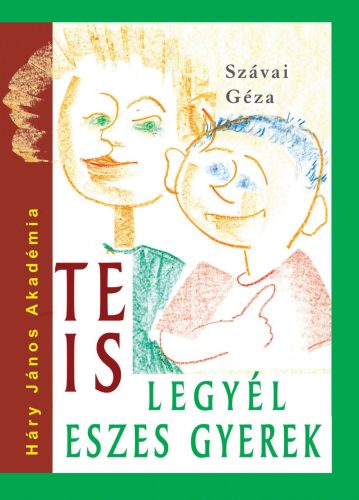 TE IS LEGYÉL ESZES GYEREK