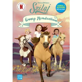 SZILAJ - ÜNNEP MIRADERÓBAN (TANULJ OLVASNI SZILAJJAL!)