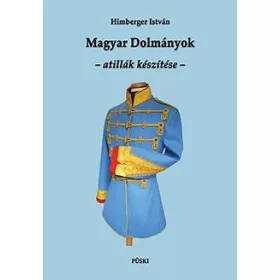 MAGYAR DOLMÁNYOK - ATILLÁK KÉSZÍTÉSE