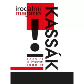 IRODALMI MAGAZIN 2023/2. - KASSÁK