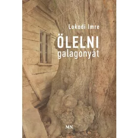 ÖLELNI GALAGONYÁT