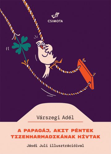 A PAPAGÁJ, AKIT PÉNTEK TIZENHARMADIKÁNAK HÍVTAK
