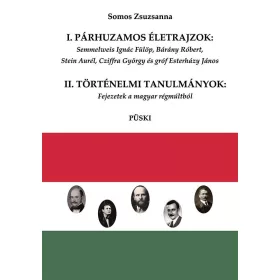 I. PÁRHUZAMOS ÉLETRAJZOK - II. TÖRTÉNELMI TANULMÁNYOK