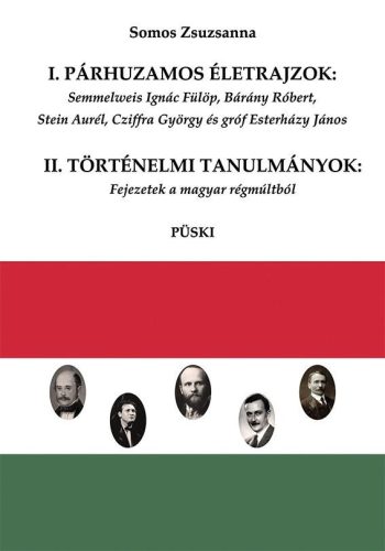 I. PÁRHUZAMOS ÉLETRAJZOK - II. TÖRTÉNELMI TANULMÁNYOK