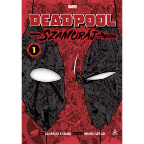 DEADPOOL SZAMURÁJ MANGA 1.