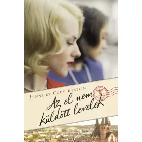 AZ EL NEM KÜLDÖTT LEVELEK