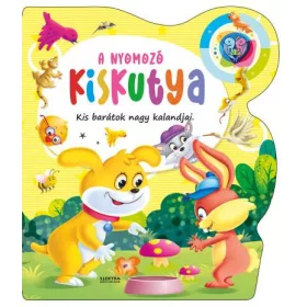 A NYOMOZÓ KISKUTYA - KIS BARÁTOK NAGY KALANDJAI