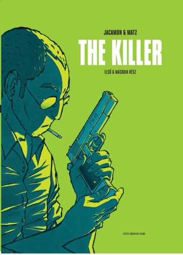 THE KILLER - ELSŐ ÉS MASODIK RÉSZ