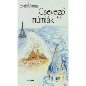 CSEVEGŐ MÚMIÁK