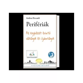   PERIFÉRIÁK - AZ EGYHÁZAT ÉRINTŐ VÁLSÁGOK ÉS ÚJDONSÁGOK