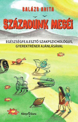 SZÁZADUNK MESÉI
