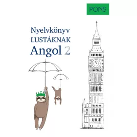 NYELVKÖNYV LUSTÁKNAK ANGOL 2. (PONS)