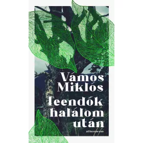 TEENDŐK HALÁLOM UTÁN