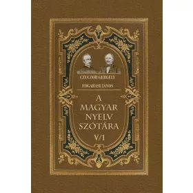 A MAGYAR NYELV SZÓTÁRA V/1