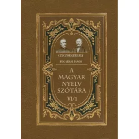 A MAGYAR NYELV SZÓTÁRA VI/1