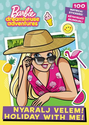 BARBIE - NYARALJ VELEM!