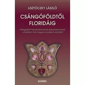 CSÁNGÓFÖLDTŐL FLORIDÁIG