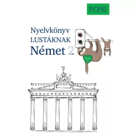 PONS NYELVKÖNYV LUSTÁKNAK NÉMET 2
