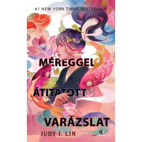 MÉREGGEL ÁTITATOTT VARÁZSLAT - ÉLNYOMOTT