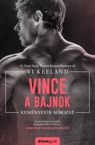 VINCE, A BAJNOK - KEMÉNYFIÚK - SOROZAT