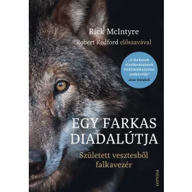 EGY FARKAS DIADALÚTJA  SZÜLETETT VESZTESBŐL FALKAVEZÉR