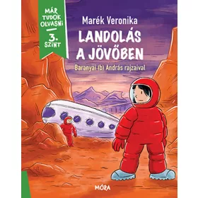 LANDOLÁS A JÖVŐBEN - MÁR TUDOK OLVASNI