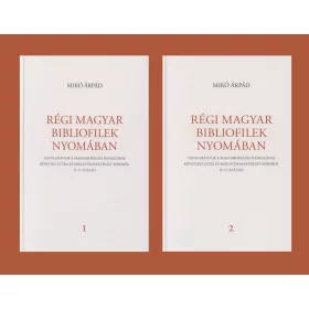 RÉGI MAGYAR BIBLIOFILEK NYOMÁBAN