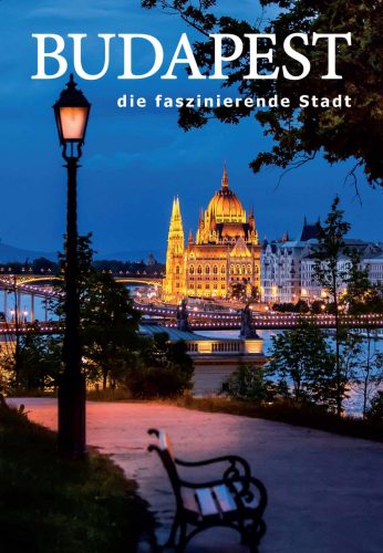 BUDAPEST DIE FASZINIERENDE STADT