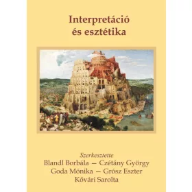 INTERPRETÁCIÓ ÉS ESZTÉTIKA
