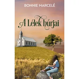 A LÉLEK HÚRJAI