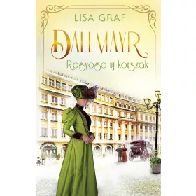 DALLMAYR 3. - RAGYOGÓ ÚJ KORSZAK