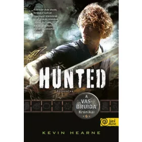 HUNTED - HAJSZOLVA (A VASDRUIDA KRÓNIKÁI 6.)