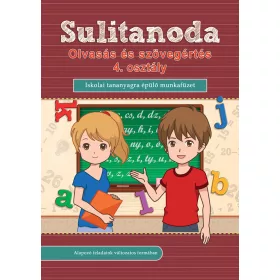   SULITANODA - OLVASÁS ÉS SZÖVEGÉRTÉS 4. OSZTÁLY - MUNKAFÜZET