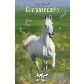 TILLY ÉS TÁLTOS 2. - CSAPATEDZÉS