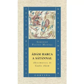 ÁDÁM HARCA A SÁTÁNNAL  AKSZIMAROSZ ÉS GADLA ADAM
