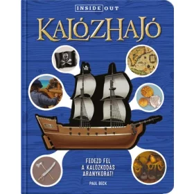 KALÓZHAJÓ - FEDEZD FEL A KALÓZKODÁS ARANYKORÁT!