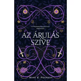 AZ ÁRULÁS SZÍVE - A FENNMARADOTTAK KRÓNIKÁI 2.