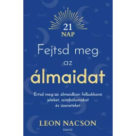 FEJTSD MEG AZ ÁLMAIDAT (21 NAP)