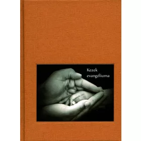 KEZEK EVANGÉLIUMA